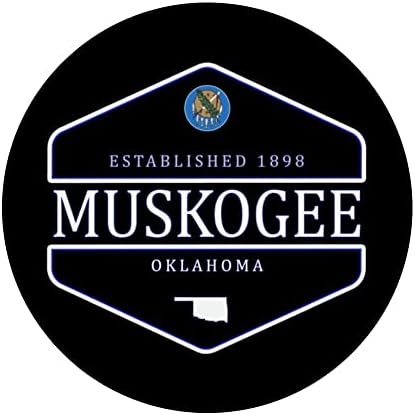 Muskogee Oklahoma - Muskogee OK Popsocket