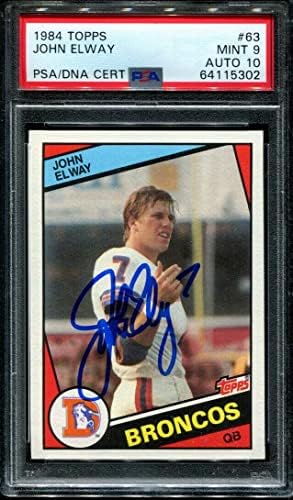 1984 Topps 63 John Elway RC Broncos HOF PSA 9 DNA AUTO 10 F1022221-302 - כרטיסי כדורגל עם חתימה NFL