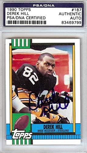 דרק היל חתימה משנת 1990 TOPPS כרטיס 187 Pittsburgh Steelers PSA/DNA