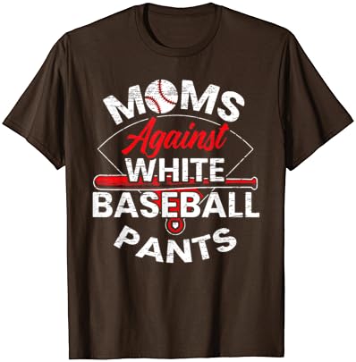 אמהות נשים נגד מכנסי בייסבול לבנים חובבי ספורט חובבי אמהות חולצת טריקו