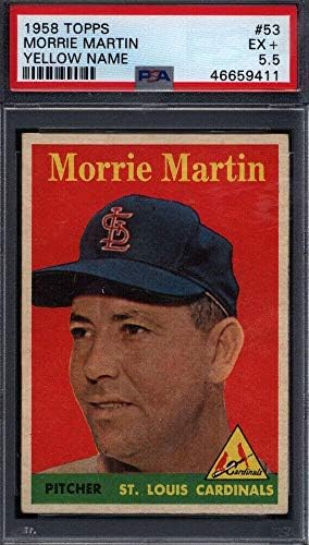 1958 Topps 53 Morrie Martin שם צהוב מניח קרדינלים PSA 5.5 * 709057 - כרטיסי בייסבול מטלטלים