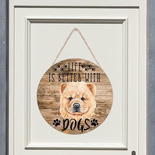 Bestorlove שלט ברוך הבא לקיר כלב מצחיק שלטי עץ עגול עץ החיים טובים יותר עם כלבים תלויים בוקסר כלב