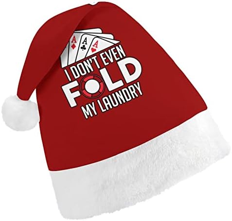 מצחיק פוקר אני אפילו לא לקפל שלי כביסה חג המולד כובע רך קטיפה סנטה כובע מצחיק כפה עבור חג המולד לשנה