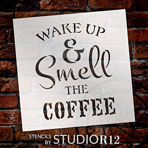להתעורר ולהריח את קפה סטנסיל על ידי סטודיו12 / לציור כפרי עץ סימן-לשימוש חוזר מיילר תבנית / שימוש עבור