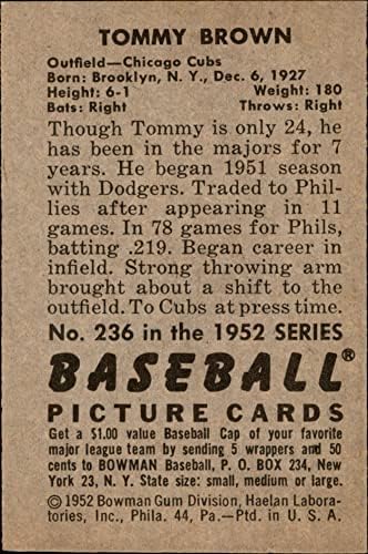 1952 Bowman Cardball Card236 Tommy Brown of the Philadelphia phillies adly מעולה
