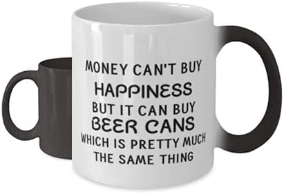 בירה מצחיקה יכולה לספל, כסף לא יכול לקנות אושר אבל זה יכול לקנות פחיות בירה, לבירה יכול חובב צבע מחליף