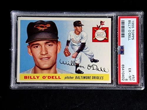 בילי אודל 1955 כרטיס בייסבול טופפס 57 PSA 6 Ex -Mt Orioles מדורגת - כרטיסי טירון של בייסבול